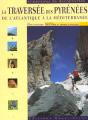 La Traversee Des Pyrenees A Pied - Preview