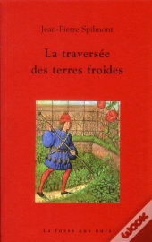 La Traversée Des Terres Froides