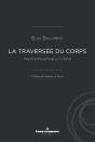 La Traversée Du Corps - Preview