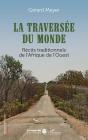 La Traversée Du Monde : Récits Traditionnels De L'Afrique De L'Ouest - Preview