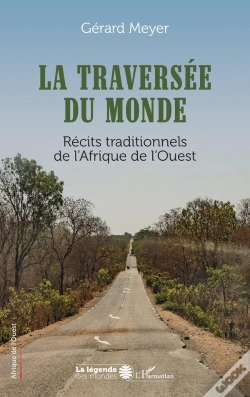Capa do artigo La Traversée Du Monde : Récits Traditionnels De L'Afrique De L'Ouest