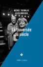 La Traversee Du Siecle - Preview