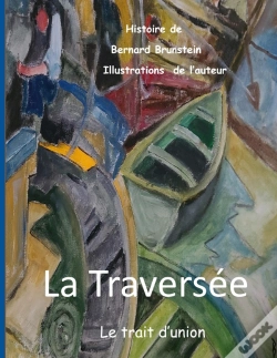 Capa do artigo La Traversée : Le Trait D'Union