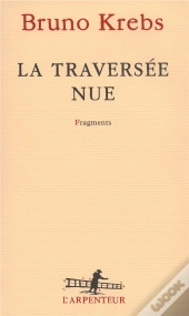 La Traversée Nue