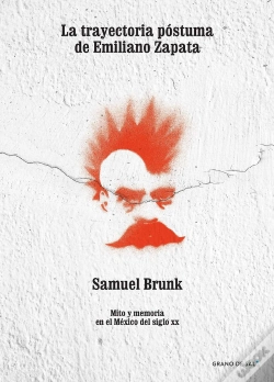 Capa do artigo La Trayectoria Póstuma De Emiliano Zapata