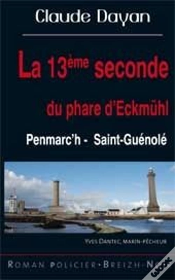 Capa do artigo La Treizième Seconde Du Phare D'Eckmühl ; Penmarc'H - Saint-Guénolé