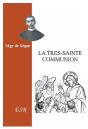 La Trés Sainte Communion - Preview