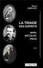La Triade Des Esprits : Marx, Nietzsche, Freud - Preview