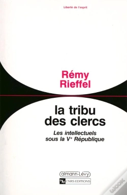 Capa do artigo La Tribu Des Clercs ; Les Intellectuels Sous La V République