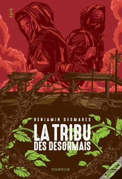 Capa do artigo La Tribu Des Désormais Tome 1