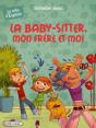 La Tribue D'Eugénie ; La Baby-Sitter, Mon Frère Et Moi - Preview