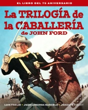 Capa do artigo La Trilogia De La Caballeria De John Ford. El Libro Del 75 A