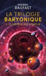 La Trilogie Baryonique Tome 2 : Le Système De La Tortue