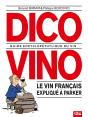La Trilogie Bordelaise Tome 2 : Dico Vino ; Guide Encyclopéthylique Du Vin ; Le Vin Français Expliqué À Parker - Preview