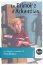La Trilogie D'Arkandias T.1 ; Le Grimoire D'Arkandias - Preview
