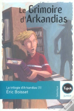 Capa do artigo La Trilogie D'Arkandias T.1 ; Le Grimoire D'Arkandias
