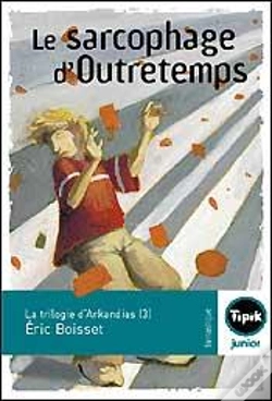 Capa do artigo La Trilogie D'Arkandias T.3 ; Le Sarcophage D'Outretemps