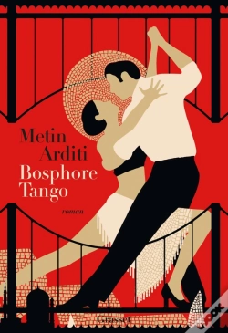 Capa do artigo La Trilogie De Constantinople Tome 3 : Bosphore-Tango