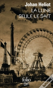 Capa do artigo La Trilogie De La Lune Tome 1 : La Lune Seule Le Sait