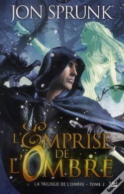 Capa do artigo La Trilogie De L'Ombre, T.2 : La Tentation De L'Ombre