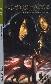 La Trilogie De L'Orbe T.1 ; L'Orbe Et Le Croissant
