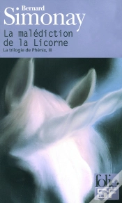 Capa do artigo La Trilogie De Phenix Tome 3 : La Malédiction De La Licorne