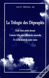 La Trilogie Des Depeuples