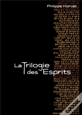 La Trilogie Des Esprits