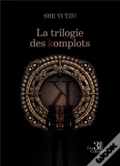 La Trilogie Des Komplots