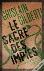 La Trilogie Des Ombres Tome 3 : Le Sacre Des Impies