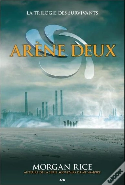 Capa do artigo La Trilogie Des Survivants T.2 ; Arène Deux