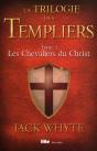 La Trilogie Des Templiers T.1 ; Les Chevaliers Du Christ - Preview