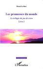 La Trilogie Du Jeu De Vivre Tome 1 ; Les Promesses Du Monde - Preview
