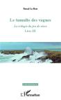 La Trilogie Du Jeu De Vivre Tome 3 ; Le Tumulte Des Vagues - Preview