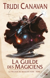 Capa do artigo La Trilogie Du Magicien Noir T.1 La Guilde Des Magiciens