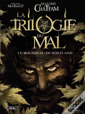 La Trilogie Du Mal Tome 1 ; Le Bourreau De Portland