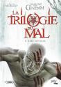 La Trilogie Du Mal Tome 3 ; L'Âme Du Mal - Preview