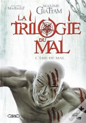 La Trilogie Du Mal Tome 3 ; L'Âme Du Mal