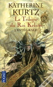 La Trilogie Du Roi Kelson ; Intégrale