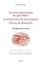 La Trilogie Genevoise - Preview