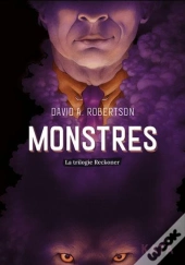 La Trilogie Reckoner Tome 2 : Monstres