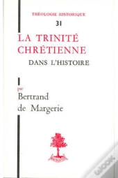 La Trinite Chretienne Dans L'Histoire