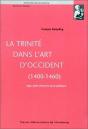 La Trinite Dans L'Art D'Occident 1400-1460 - Preview