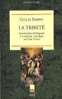 La Trinité ; Introduction Théologique À La Doctrine Catholique Sur Dieu Trinité - Preview