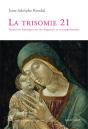 La Trisomie 21 : Perspective Historique Sur Son Diagnostic Et Sa Compréhension - Preview