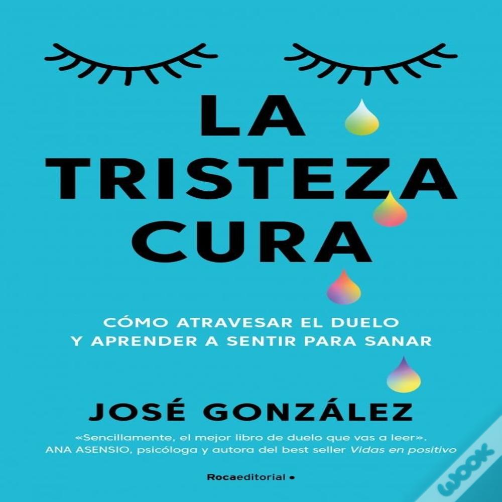 La Tristeza Cura