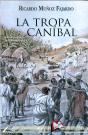 La Tropa Caníbal - Preview