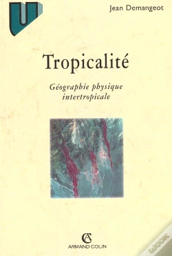 Capa do artigo La Tropicalité : Géographie Physique Intertropicale