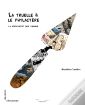 La Truelle & Le Phylactère ; La Proximité Des Images