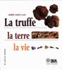 La Truffe, La Terre, La Vie - Preview